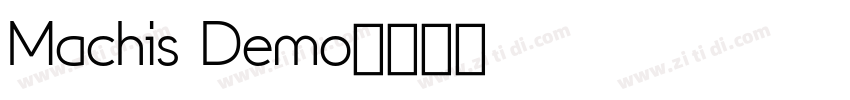 Machis Demo字体转换